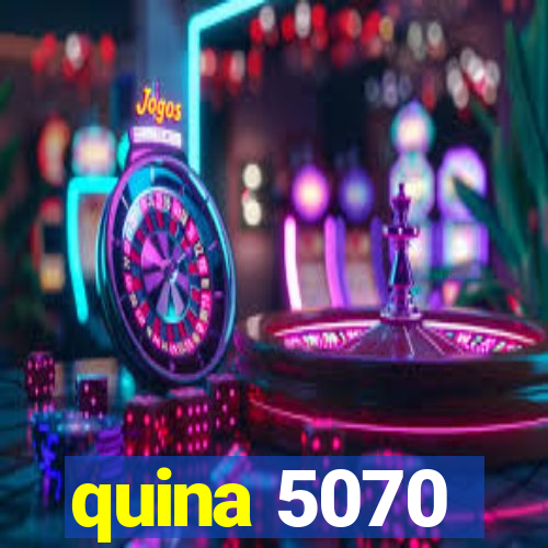 quina 5070